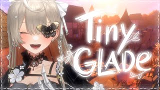 【Tiny Glade】♡ Super Duper Extra Comfy Building With A Maid ♡【NIJISANJI