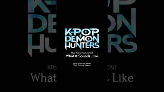 What it Sounds Like - HUNTR/X 「Faminé Short Rearrange Cover」 #kpopdemo