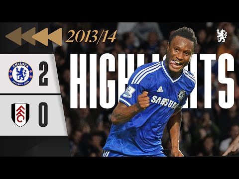 ⏪️ Chelsea 2-0 Fulham | HIGHLIGHTS REWIND - Goals from Oscar and John Obi Mikel! | PL 2013/14