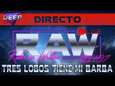 RAW 01/07: Tres Lobos tiene mi barba