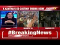 K Kavithas Family Meet Her In ED Office | Kavithas Custody Ending Soon | NewsX  - 05:53 min - News - Video