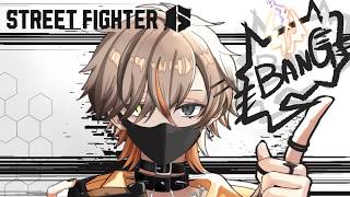 【 SF6 STREET FIGHTER 6 】SHAKING THE RUST OFF... AGAIN.... 【 NIJISANJI 