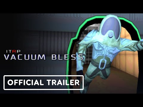 ITRP _ Vacuum Bless - Official Launch Trailer