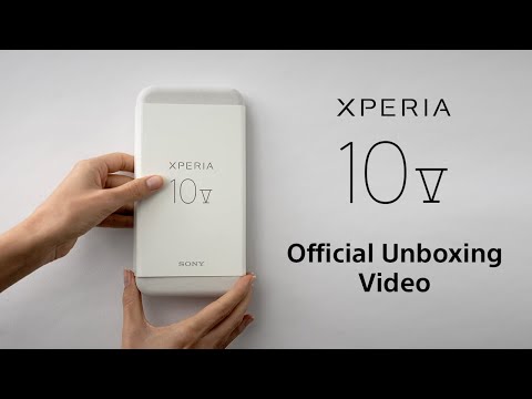 Xperia 10 V | Official unboxing video​