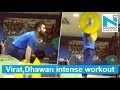 Virat Kohli trains hard, Dhawan also hits the gym despite injury