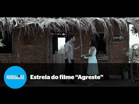 Trailer do filme Agreste é lançado com exclusividade pelo Diario