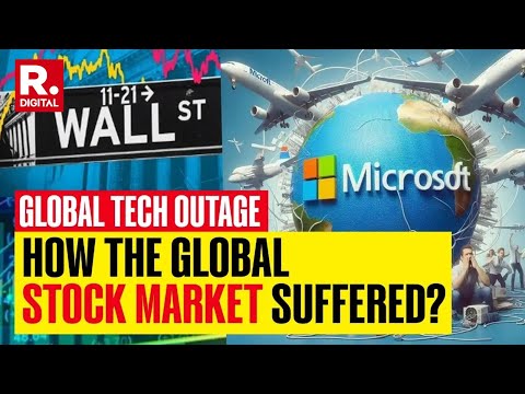 Global Tech Outage: A Look At Global Stock Markets Amid Worldwide Disruptions