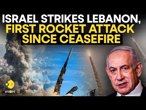 Israel Lebanon War LIVE: Israel Strikes Lebanon, First Rocket Attack Since Ceasefire | WION LIVE
