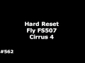 Сброс настроек Fly FS507 Cirrus 4 (Hard Reset Fly FS507 Cirrus 4)
