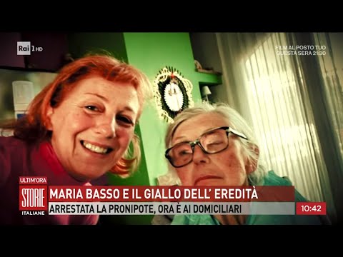 Maria Basso e il giallo dell' eredità  - Storie italiane  12/03/2024