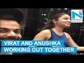 Virat Kohli shares workout video with Anushka Sharma