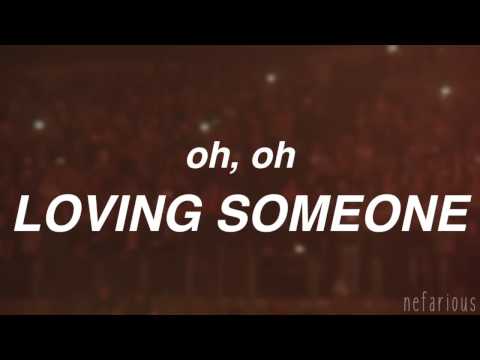 Loving Someone - The 1975 | Lyrics