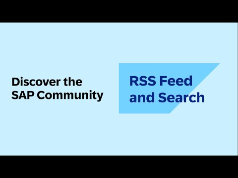 RSS Feed and Search | Discover the SAP Community