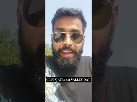 ALL CRPF QAT is not VALLEY QAT, MORE INFORMATION LIKE ,share COMMENTS #VALLEYQAT #crpf #crpfstatus