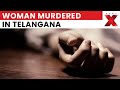 Telangana Woman Allegedly Raped and Murdered by Auto Drivers | Police Arrest Accused | NewsX