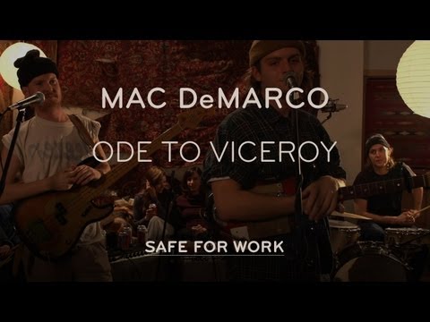 Mac DeMarco Performs "Ode to Viceroy" - Safe for Work