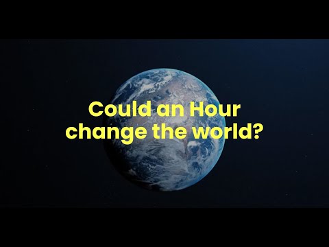 Could an Hour change the world?