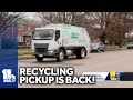 Weekly recycling pickup resumes after years-long pause