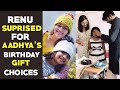 Renu Desai surprised for Aadhya's Birthday gift choices