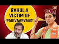 Rahul Gandhi A 'victim Of Ambitious Mother', Says Kangana