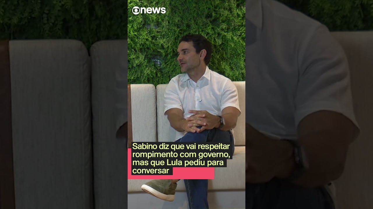Sabino diz que vai respeitar rompimento com governo mas que Lula pediu para conversar