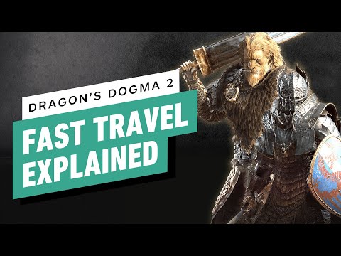 Dragon's Dogma 2: How to Fast Travel