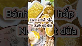 Cách làm bánh chuối hấp nước cốt dừa.