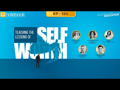 Notebook | Webinar | Together For Education | Ep 184 | Teaching the Lessons of Self-Worth