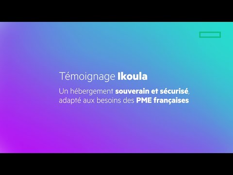 Témoignage Ikoula : Un hébergement souverain et sécurisé, adapté aux besoins des PME françaises