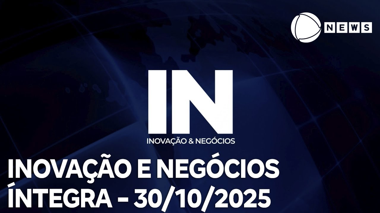 Inovação e Negócios  30102025  TV Online Inovação e Negócios   30102025