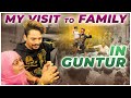 Visiting my family in Guntur- Emotional tour- Mehaboob Dil Se official video