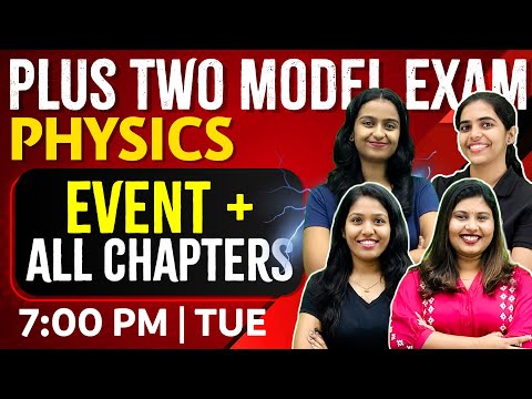 Plus Two Physics | Event + All Chapters | Exam Winner|