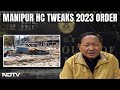 Manipur Violence | Manipur High Court Tweaks 2023 Order On Meiteis In Scheduled Tribe List