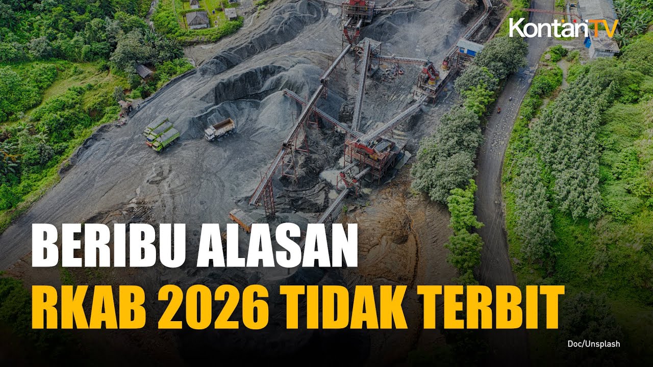 ESDM Jelaskan Alasan Relaksasi RKAB 2026, Produksi Tambang Dibatasi 25% ...