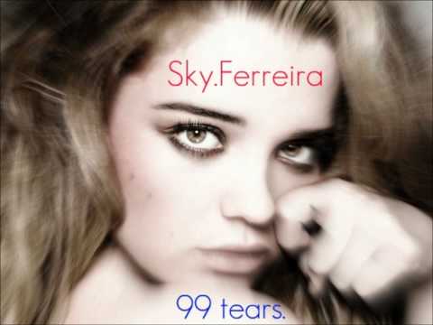 Sky Ferreira - 99 Tears (As If!)