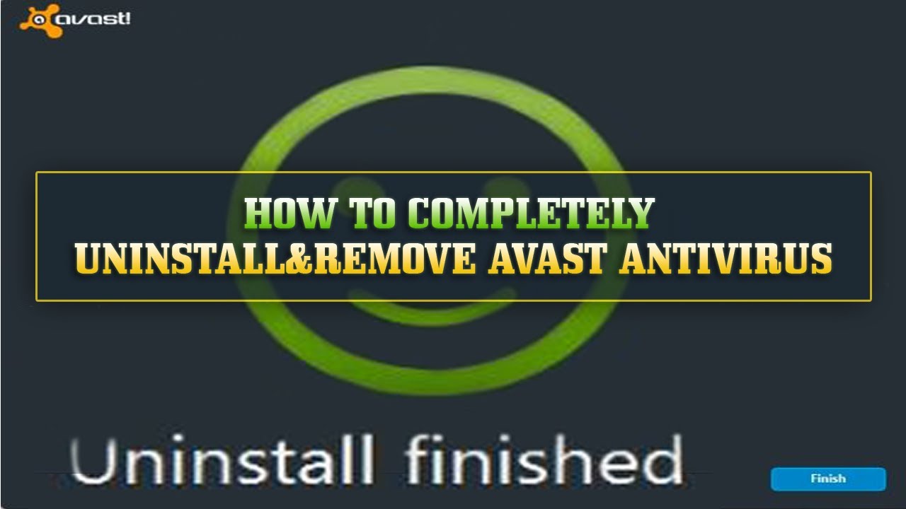 How to Completely Uninstall/Remove Avast Antivirus YouTube