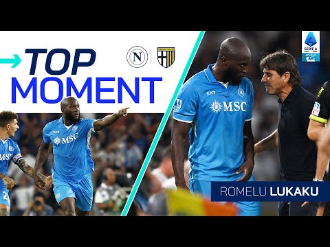 Lukaku opens his account with Napoli on his debut | Top Moment | Napoli-Parma | Serie A 2024/25