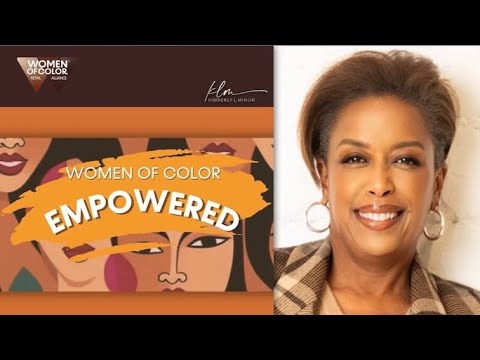 Ep1: Women of Color Empowered, hosted by Kimberly Lee Minor, CEO,
Women of Color Retail Alliance