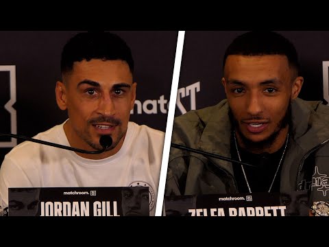 Jordan gill vs zelfa barrett  • full press conference | matchroom boxing