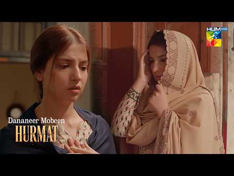 Hurmat Ep 01 | Best Moment | ft. Dananeer Mobeen &amp; Shahveer Jafry | HUM TV