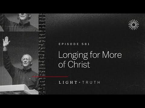 Longing for More of Christ