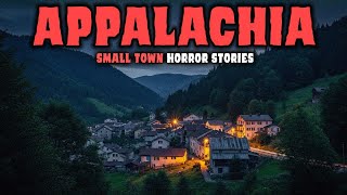 9 UNTOLD Most Disturbing TRUE Appalachia Small Town Horror Stories | Nakora Nights
