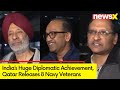 Qatar Releases 8 Navy Veterans | Indias Massive Diplomatic Victory | NewsX