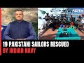 Indian Navy Rescues 19 Pakistani Sailors Kidnapped By Pirates
