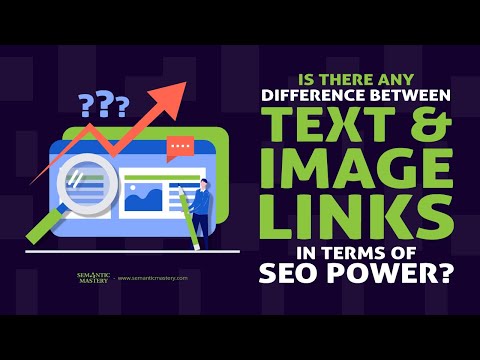 Is There Any Difference Between Text And Image Links In Terms Of SEO Power?