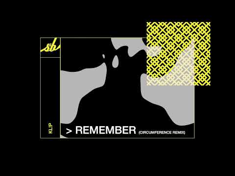 KL!P & Lafa (feat Hana Bens) - Remembr (Circumference Remix)