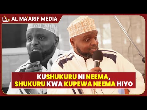 KUSHUKURU NEEMA YA ALLAH NAYO NI NEEMA || WAFUNDISHENI WATOTO WENU TABIA HIZI - SHEIKH OTHMAN MAALIM