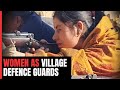 Army Trains Women As Village Defence Guards In J&Ks Doda