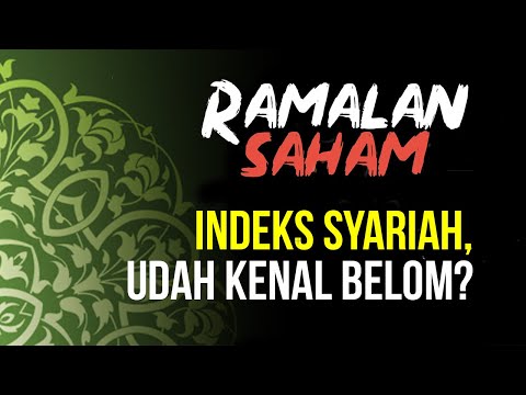 #Ramalansaham - Indeks Syariah, Udah Kenal Belum?
