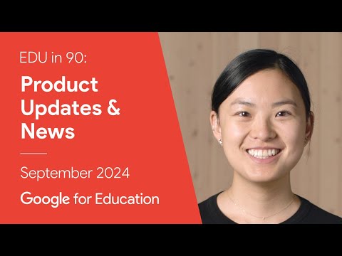 EDU in 90: Product Updates & News - September 2024 Recap